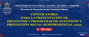 CONVOCATORIA PARA LA PRESENTACIÓN DE PROYECTOS Y PROGRAMAS DE EXTENSIÓN Y PROYECCIÓN SOCIAL SEMIPRESENCIAL 2022